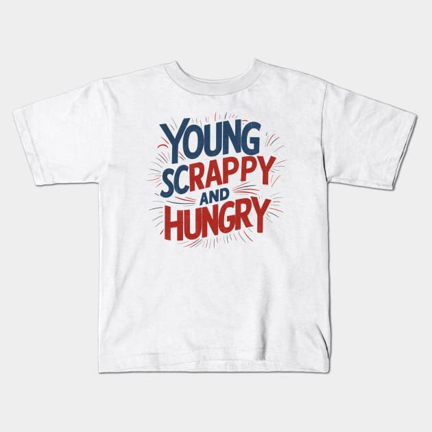 Young Scrappy and Hungry Kids T-Shirt by Moulezitouna